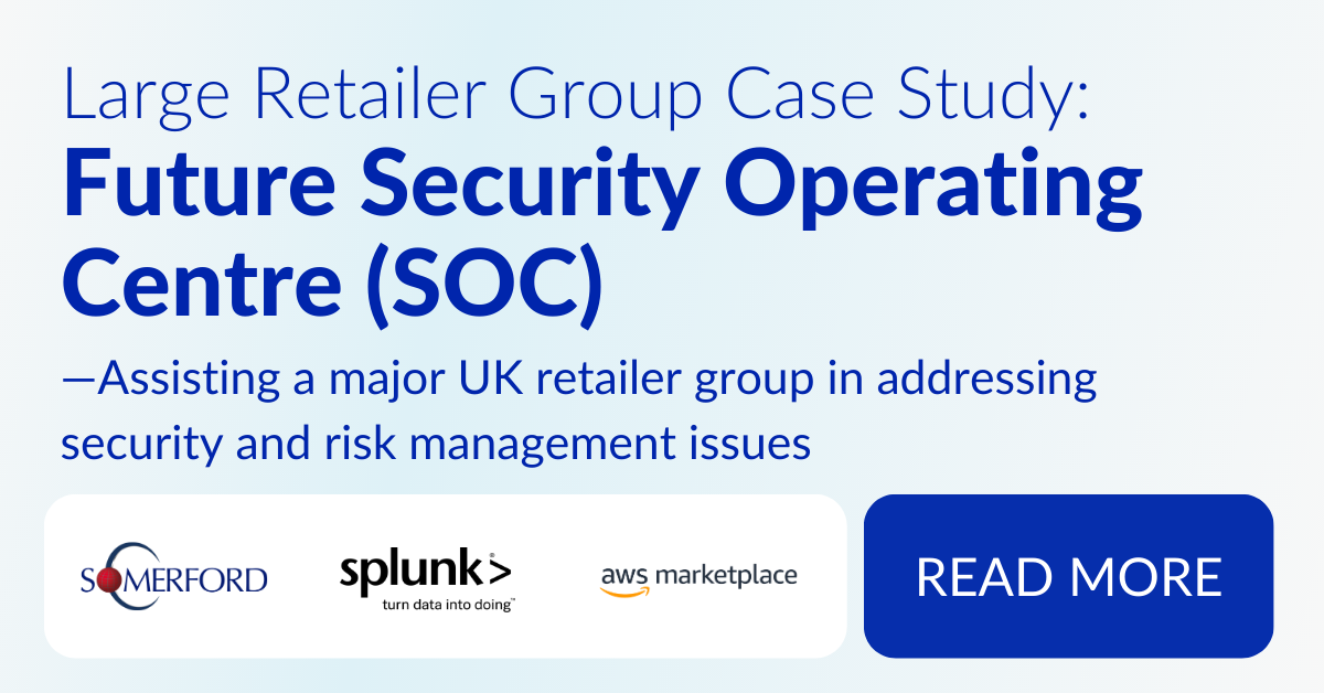 Large Retailer - Splunk Case Study - Somerford Associates