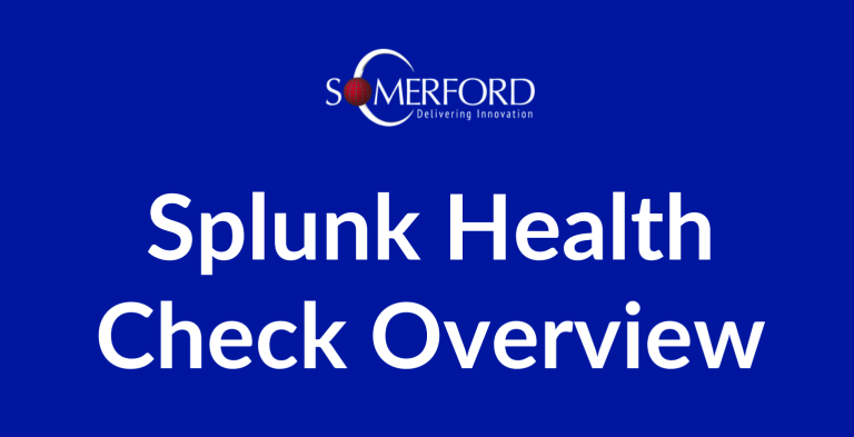 What's Included in Our Splunk Health Check Overview